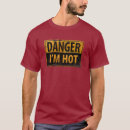 Search for caution hot tshirts Warning