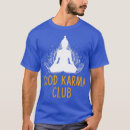 Search for good karma tshirts Meditation