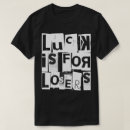 Search for loser tshirts Encouragement