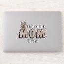 Search for french bulldog mom stickers Dog lover