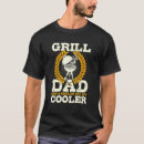 Search for master griller tshirts Dad