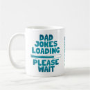 Search for call me daddy mugs Dad joke