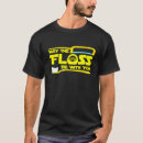 Search for dental floss tshirts Dentist