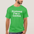 Search for funny cactus tshirts Costume