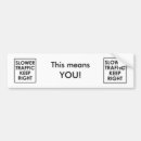 Search for slower bumper stickers Bad