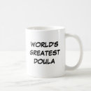 Search for doula mugs Childbirth