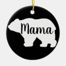 Search for mama bear ornaments Mom