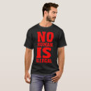 Search for no human is illegal tshirts Immigrants