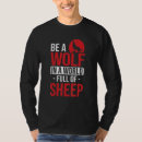 Search for wolf in sheep tshirts World