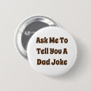 Search for dad jokes buttons Humour