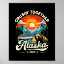 Search for cruisin posters Alaska