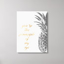 Search for pineapple canvas prints Inspirational