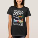 Search for bahamas cruise tshirts Trip