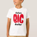 Search for future big brother tshirts Sibling