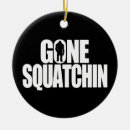 Search for cryptozoology ornaments Squatch