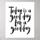 Search for today is a good day posters Typography