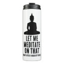 Search for buddhism travel mugs Zen