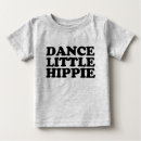 Search for dance baby shirts Humour