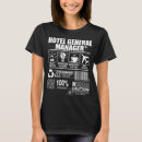 Search for hotel management tshirts Hotel general manager
