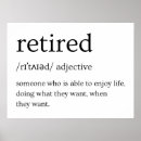 Search for funny retirement posters Definition