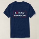 Recherche de allons y tshirts F joe biden