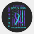 Search for brother in law stickers Suicide prevention awareness