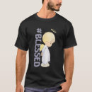 Search for precious tshirts Blessed
