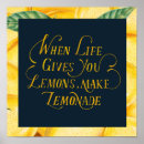Search for when life gives you lemons posters Motivational