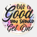 Search for life is good stickers Cute