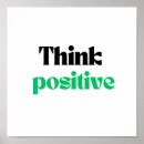Search for think positive posters Quotes