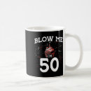 Search for gag birthday mugs Saying
