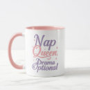 Search for nap queen mugs Funny
