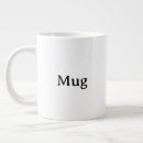 Search for large blank mugs Design your own