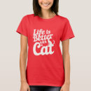 Search for life is good tshirts Cat lovers