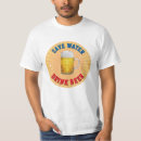 Search for drink water tshirts Humour