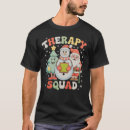 Search for therapy tshirts Santa