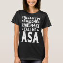 Search for asa tshirts Funny