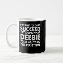 Search for debbie mugs Funny