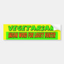Search for funny vegetarian bumper stickers Food