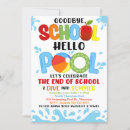 Search for ends invitations Goodbye school hello pool