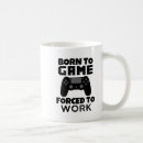 Search for born to game mugs Funny
