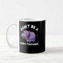Search for cute hippopotamus mugs I want a hippopotamus