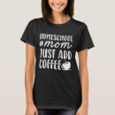 Search for homeschool mom tshirts Homeschooling