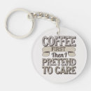Search for but first coffee keychains Quote