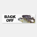 Search for back off bumper stickers Too close