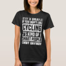 Search for cycling womens tshirts Quote