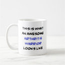 Search for arthritis mugs Warrior