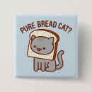 Search for breads buttons Funny
