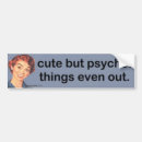 Search for psycho bumper stickers Funny