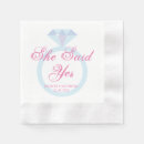 Search for she said yes napkins Bride